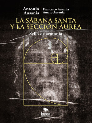 cover image of La Sábana Santa y la sección áurea